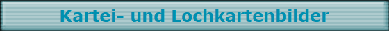Kartei- und Lochkartenbilder